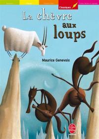 La chèvre aux loups. Mon ami l'écureuil