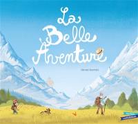 La belle aventure