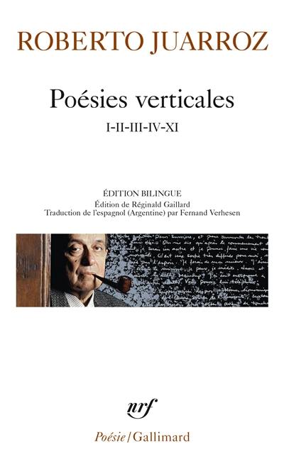 Poésies verticales : I-II-III-IV-XI. Poésie et réalité : discours d'intronisation