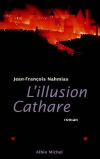 L'illusion cathare