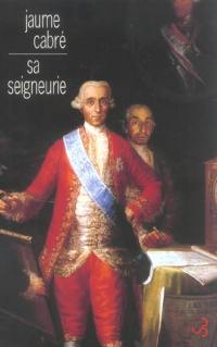 Sa Seigneurie