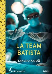 La team Batista : policier