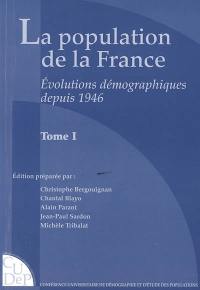 La population de la France : évolutions démographiques depuis 1946