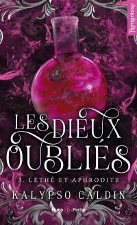 Les dieux oubliés. Vol. 3. Léthé et Aphrodite