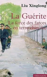 La guérite : la force des farces en terre chinoise