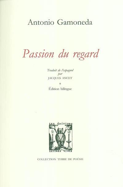 Passion du regard : 1963-1970