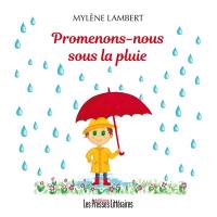 Promenons-nous sous la pluie