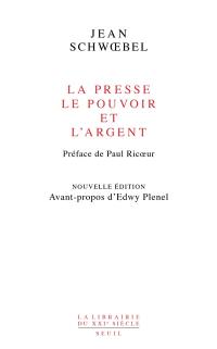 La presse, le pouvoir et l'argent