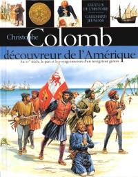 Christophe Colomb : découvreur de l'Amérique