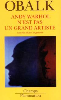 Andy Warhol n'est pas un grand artiste