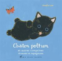 Chaton poltron : et autres comptines rêveuses et tapageuses