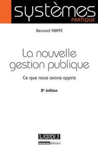 La nouvelle gestion publique : ce que nous avons appris