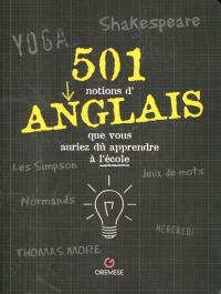 501 notions d'anglais que vous auriez dû apprendre à l'école