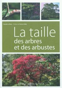 La taille des arbres et des arbustes