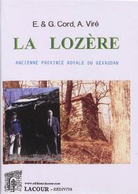 La Lozère : ancienne province royale du Gévaudan