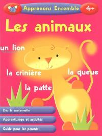 Les animaux : dès la maternelle, apprentissage et activités, guide pour les parents