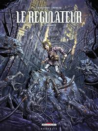 Le régulateur. Vol. 5. Cordelia