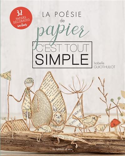 La poésie de papier, c'est tout simple