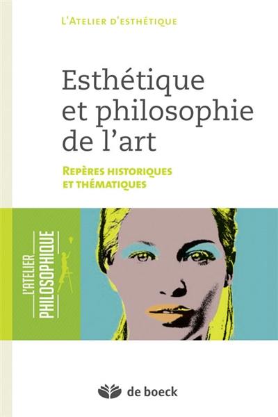 Esthétique et philosophie de l'art : repères historiques et thématiques