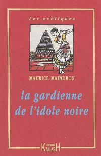 La gardienne de l'idole noire