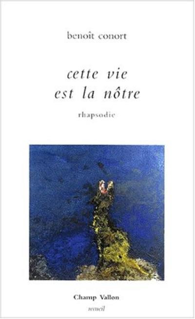 Cette vie est la nôtre : recueil