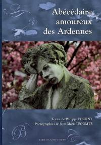 L'abécédaire amoureux des Ardennes