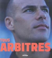 Tous arbitres