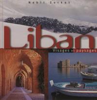 Liban : visages et paysages