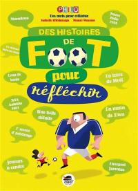 Des histoires de foot pour réfléchir