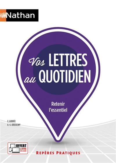 Vos lettres au quotidien : retenir l'essentiel