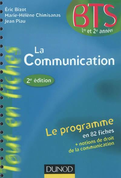 La communication : BTS 1re et 2e années, le programme en 82 fiches