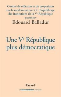 Une Ve République plus démocratique