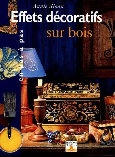 Effets décoratifs sur bois