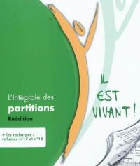 Il est vivant ! l'intégrale des partitions : classeur