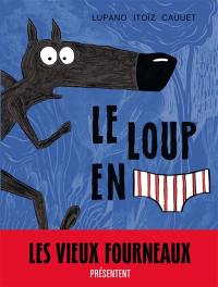 Le loup en slip. Vol. 1