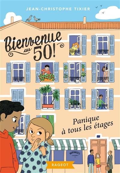 Bienvenue au 50 !. Vol. 1. Panique à tous les étages