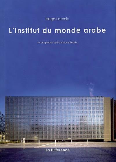 L'Institut du monde arabe