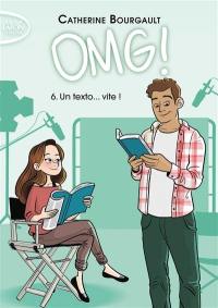 OMG!. Vol. 6. Un texto... vite !