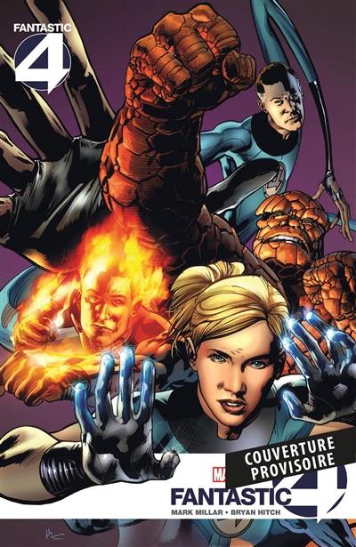 Fantastic Four. Fantastic Four par Millar & Hitch Fantastic Four. Fantastic Four par Millar & Hitch