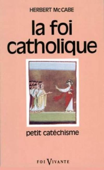 La Foi catholique