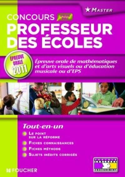 Concours 2011 professeur des écoles : présentation de la préparation d'une séquence d'enseignement en mathématiques et interrogation, au choix du candidat, sur les arts visuels, la musique ou l'éducation physique et sportive