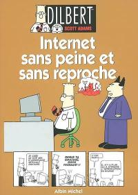 Dilbert. Vol. 9. Internet sans peine et sans reproche