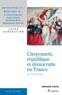 Citoyenneté, république et démocratie en France : de 1789 à 1899 : Capes, agrégation