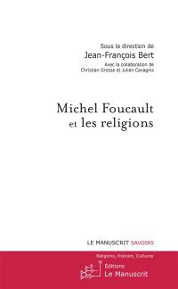 Michel Foucault et les religions