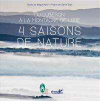 4 saisons de nature : du Luberon à la montagne de Lure