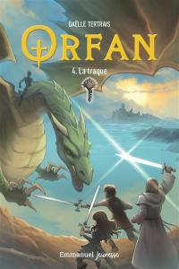 Orfan. Vol. 4. La traque