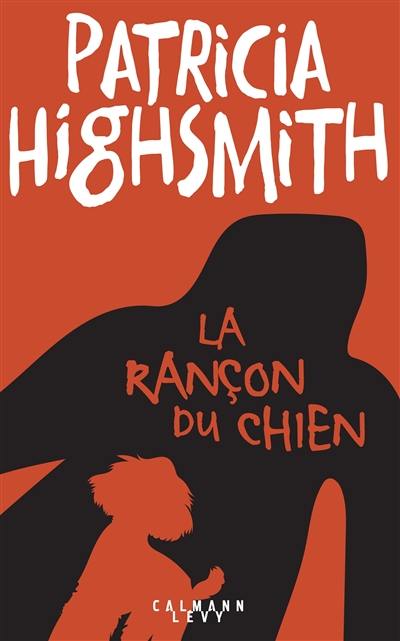 La rançon du chien