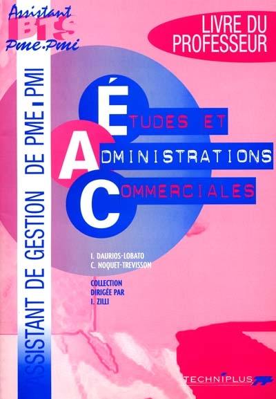 Etudes et administrations commerciales : livre du professeur