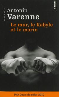 Le mur, le Kabyle et le marin