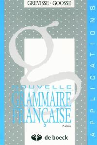 Nouvelle grammaire française : applications